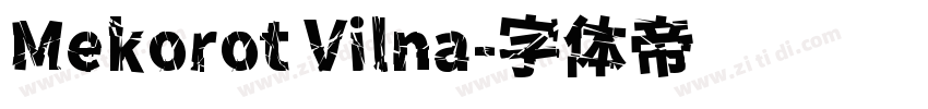 Mekorot Vilna字体转换